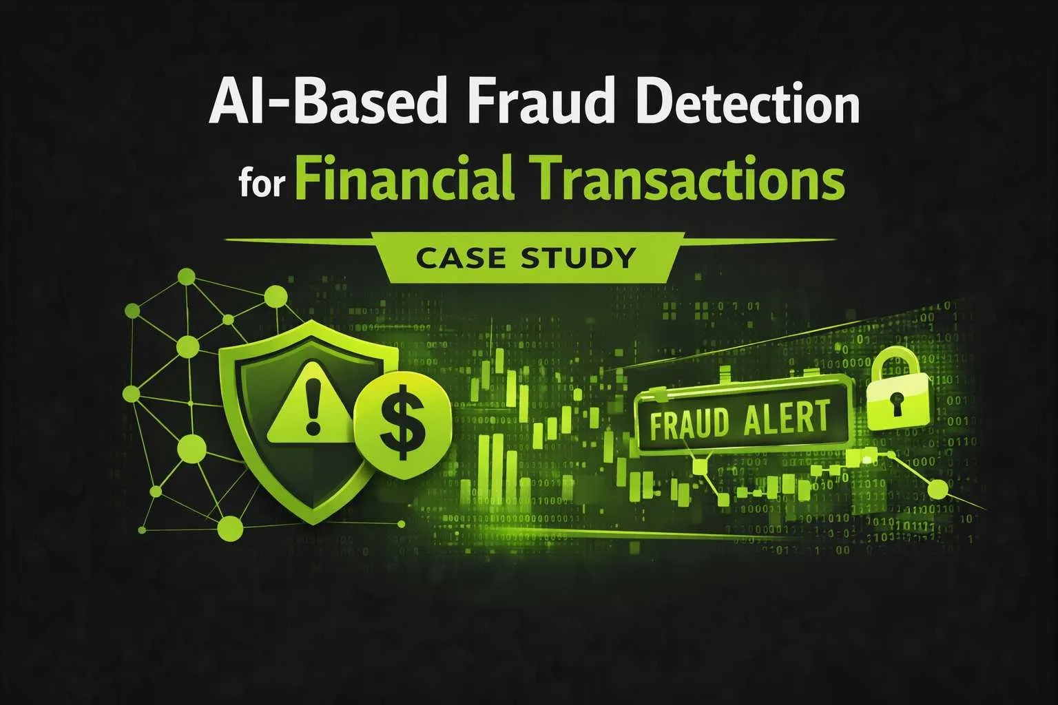 AI-Based Fraud Detection for Financial Transactions