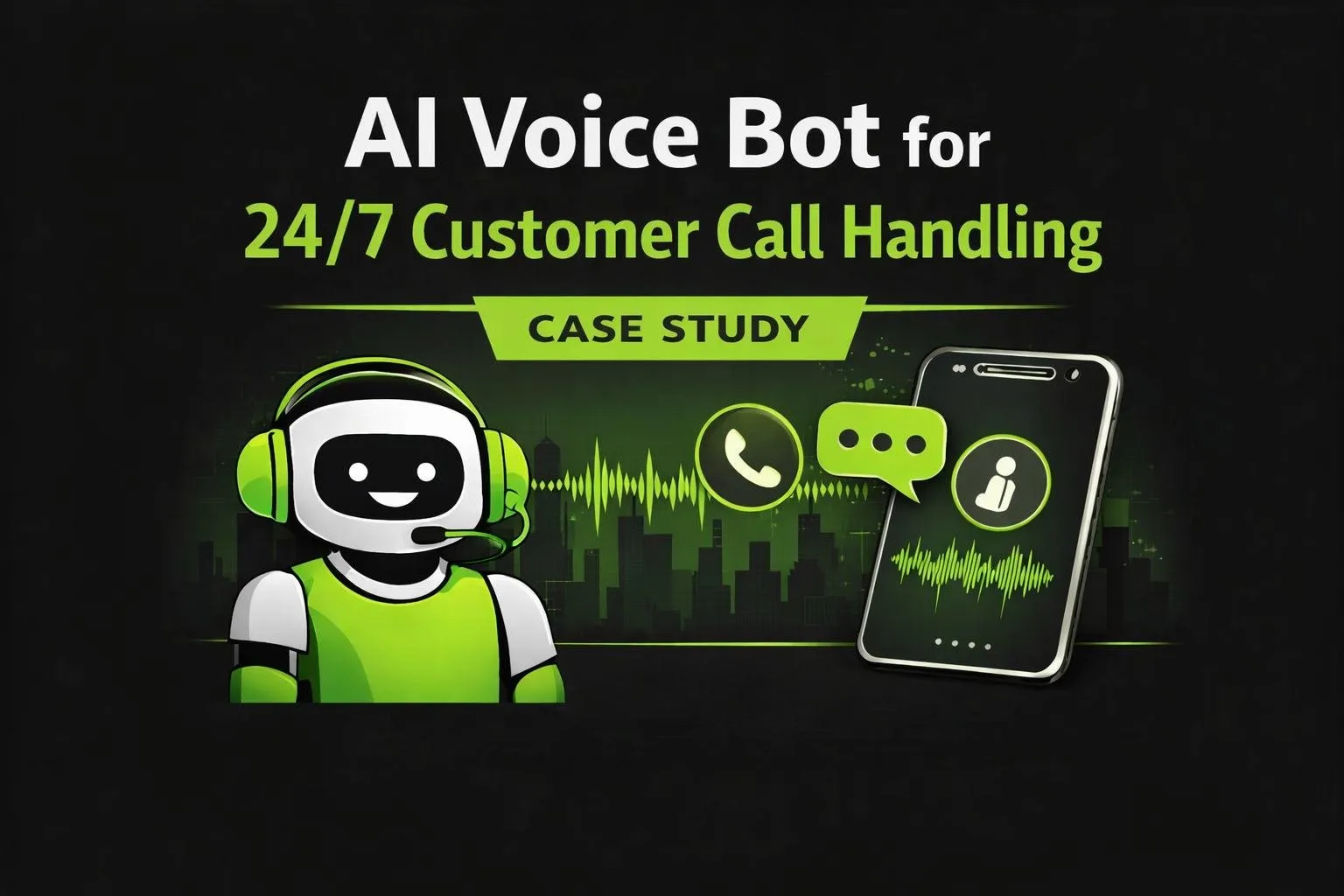 AI Voice Bot for 24-7 Customer Call Handling